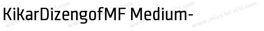 KikarDizengofMF Medium字体转换